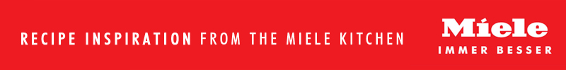 Recipes From the Miele Kitchen